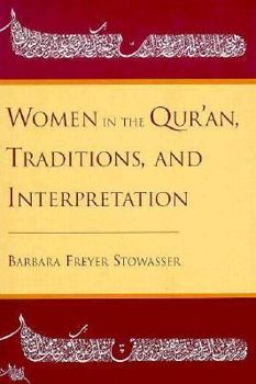 Hardcover Women in the Qur'an, Traditions, and Interpretation Book