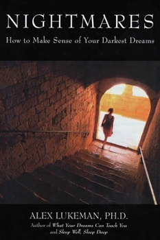Paperback Nightmares: How to Make Sense of Your Darkest Dreams Book