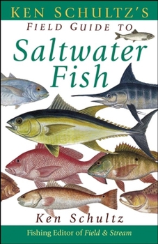 Paperback Ken Schultz's Field Guide to Saltwater Fish Book