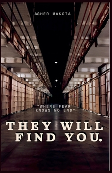 Paperback They will find you: Where fear knows no end Book