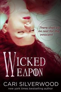 Wicked Weapon - Book #2 of the Dark Hearts