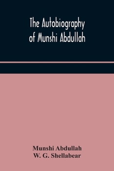 Paperback The autobiography of Munshi Abdullah Book
