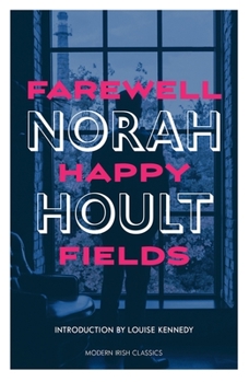 Paperback Farewell Happy Fields Book