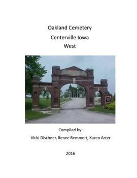 Paperback Oakland Cemetery: Centerville Iowa Book