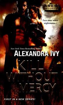 Kill without Mercy (Die ARES-Reihe 1 - Book #1 of the ARES Security