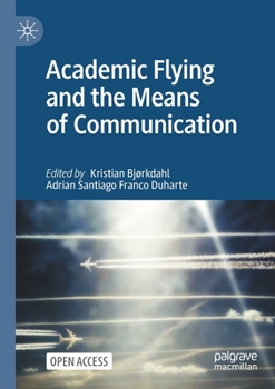 Paperback Academic Flying and the Means of Communication Book
