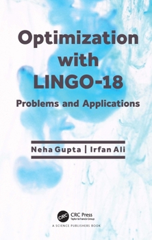 Hardcover Optimization with LINGO-18: Problems and Applications Book