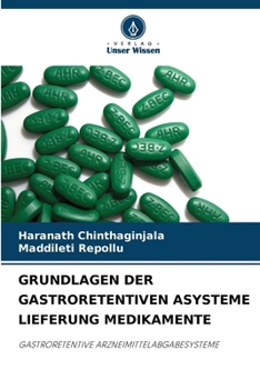 Paperback Grundlagen Der Gastroretentiven Asysteme Lieferung Medikamente [German] Book