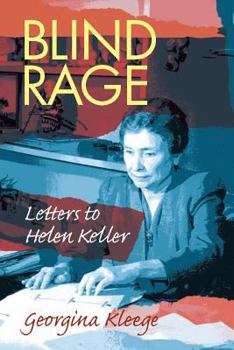 Paperback Blind Rage: Letters to Helen Keller Book