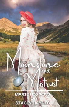 Paperback Moonstone and Mistrust Book