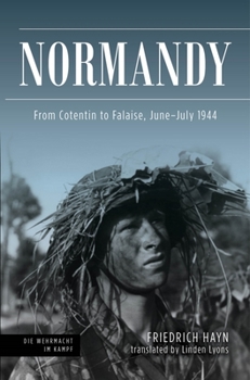 Hardcover Normandy: From Cotentin to Falaise, June-July 1944 Book