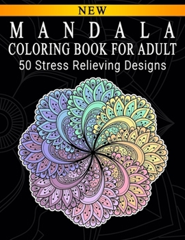 Mandala Coloring Book For Adult: Adult Coloring Book : Meditation Designs, Stress Relieving Mandala Designs : Coloring Book For Adults