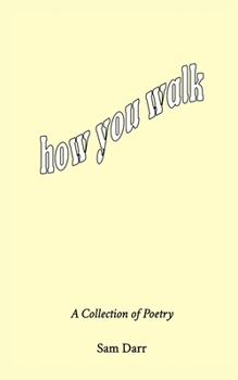 Paperback How You Walk Book