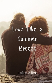 Paperback Love Like a Summer Breeze Book