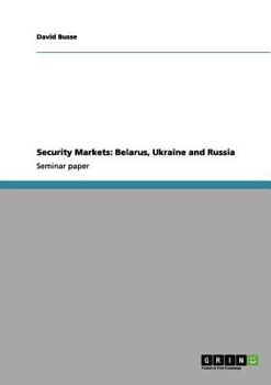 Paperback Security Markets: Belarus, Ukraine and Russia Book