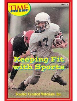 Paperback Keeping Fit with Sports Level 8 (Early Readers from Time for Kids) Book