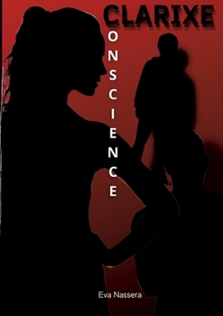 Paperback Clarixe: Conscience [French] Book