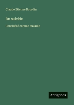 Paperback Du suicide: Considéré comme maladie [French] Book