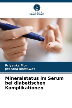 Paperback Mineralstatus im Serum bei diabetischen Komplikationen [German] Book