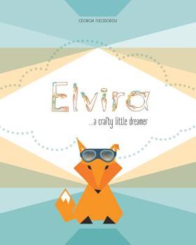 Paperback Elvira: ...a crafty little dreamer Book