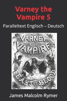 Paperback Varney the Vampire 5: Paralleltext Englisch - Deutsch Book