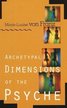 Hardcover Archetypal Dimensions of the Psyche Book