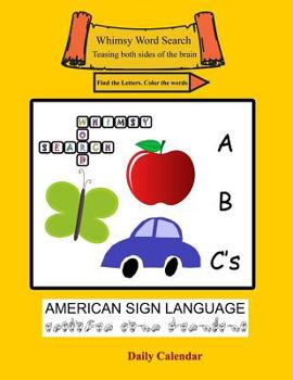 Whimsy Word Search, Kids ABC's, Daily Calendar, ASL