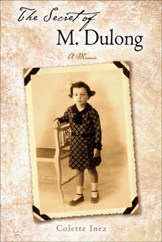 The Secret of M. Dulong: A Memoir (Wisconsin Studies in Autobiography) - Book  of the Wisconsin Studies in Autobiography