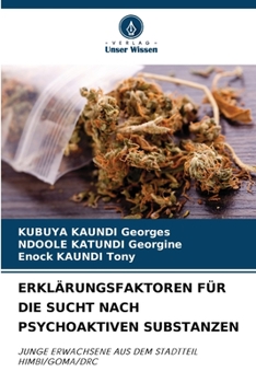 Paperback Erklärungsfaktoren Für Die Sucht Nach Psychoaktiven Substanzen [German] Book