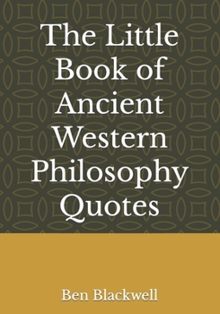Paperback The Little Book of Ancient Western Philosophy Quotes Book