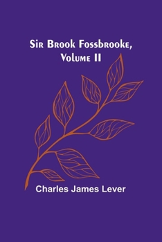 Paperback Sir Brook Fossbrooke, Volume II Book