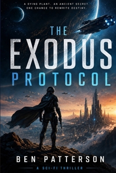 The Exodus Protocol: A Dying Planet