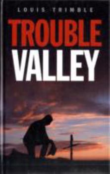 Hardcover Trouble Valley Book