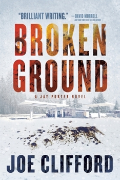 Broken Ground - Book #4 of the Jay Porter