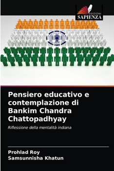 Paperback Pensiero educativo e contemplazione di Bankim Chandra Chattopadhyay [Italian] Book