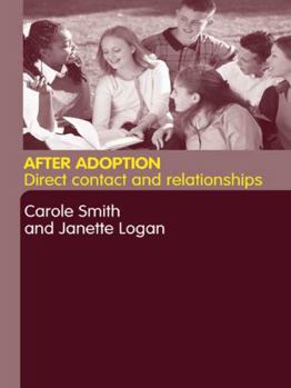 Hardcover After Adoption: Direct Contact and Relationships Book