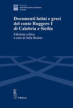 Paperback Documenti Latini E Greci del Conte Ruggero I Di Calabria E Sicilia [Italian] Book
