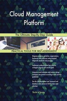 Paperback Cloud Management Platform The Ultimate Step-By-Step Guide Book
