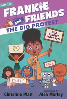 Frankie and Friends: The Big Protest - Book #2 of the Frankie and Friends