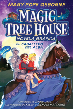 El caballero del alba (Novela gráfica) / The Knight at Dawn Graphic Novel (Spanish Edition)