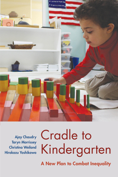 Paperback Cradle to Kindergarten: A New Plan to Combat Inequality Book