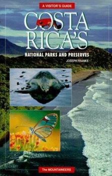 Paperback Costa Rica's National Parks and Preserves: A Visitor's Guide Book