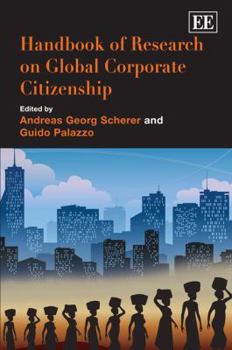 Hardcover Handbook of Research on Global Corporate Citizenship (Research Handbooks in Business and Management series) Book