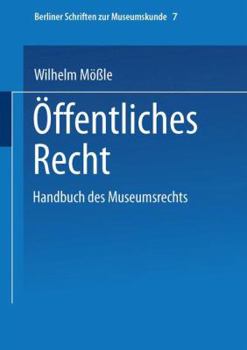 Paperback Handbuch Des Museumsrechts 7: Öffentliches Recht [German] Book