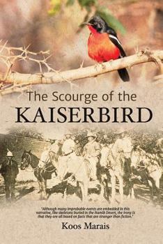 Paperback The Scourge of the Kaiserbird Book