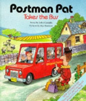 Postman Pat Takes the Bus - Book  of the Postman Pat