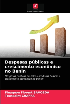 Despesas públicas e crescimento econômico no Benin: Despesas públicas em infra-estruturas básicas e crescimento económico no Benim