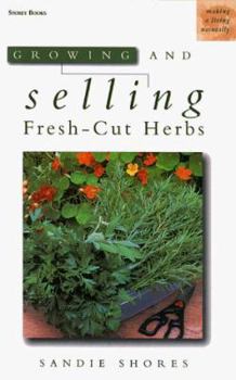 Hardcover Growing and Selling Fresh-Cut Herbs Book