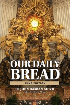 Paperback Our Daily Bread: June Edition Book
