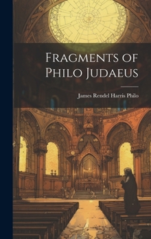 Hardcover Fragments of Philo Judaeus Book